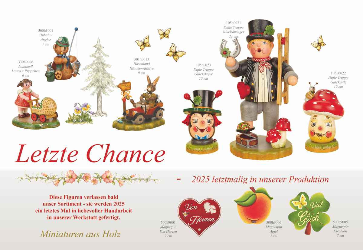 Original Hubrig - Letzte Chance 2025 - Auslaufartikel Hubrig Volkskunst GmbH - Miniaturen bald nicht mehr im Sortiment